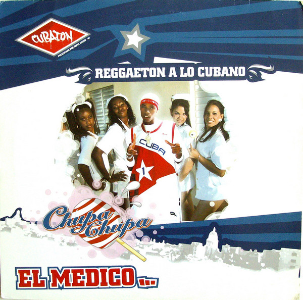 EL MEDICO – EL MEDICO – CHUPA CHUPA (SINGLE)