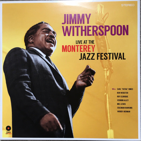 WITHERSPOON, JIMMY FEA... – WITHERSPOON, JIMMY FEA... – AT THE MONTEREY JAZZ F... ..FESTIVAL/ 2 BONUS TRACKS/ 180GR.
