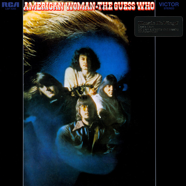 GUESS WHO, THE – GUESS WHO, THE – AMERICAN WOMAN 180GR./GATEFOLD/FT. "NO TIME", "NO SUGAR TONIGHT" A.O.