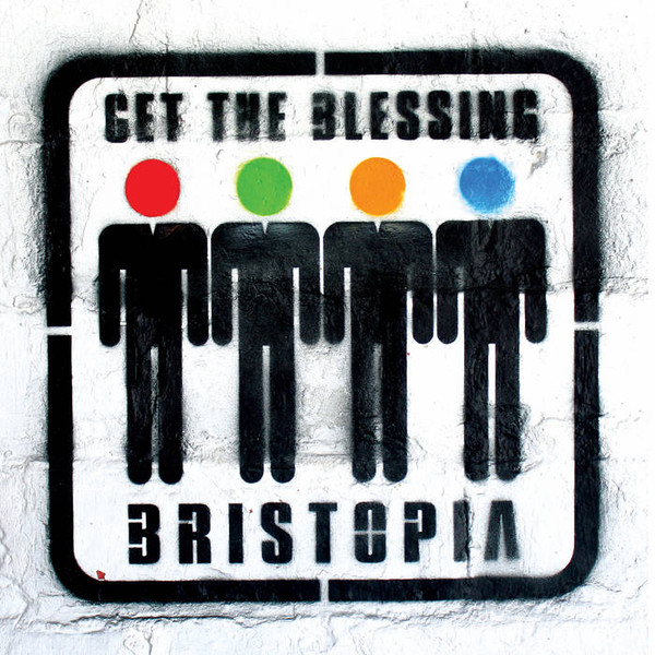 GET THE BLESSING – GET THE BLESSING – BRISTOPIA ON ORANGE VINYL