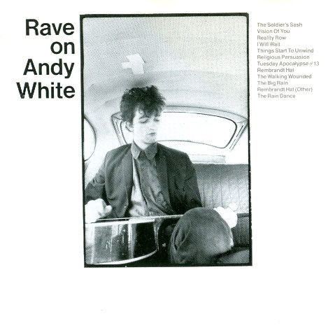WHITE, ANDY – WHITE, ANDY – RAVE ON ANDY WHITE