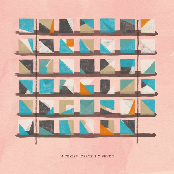 MITEKISS – MITEKISS – CRATE SIX SEVEN