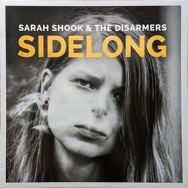 SHOOK, SARAH & THE... – SHOOK, SARAH & THE... – SIDELONG 180GR.