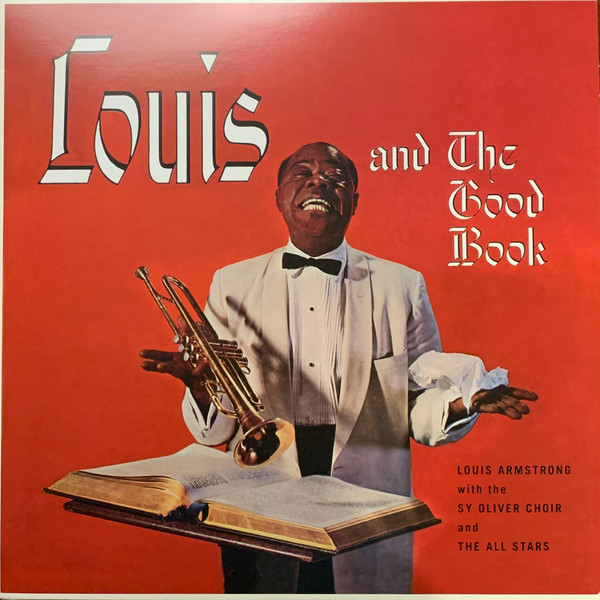 ARMSTRONG, LOUIS &... – ARMSTRONG, LOUIS &... – LOUIS AND THE GOOD BOOK 1 BONUS TRACK/ ORANGE VINYL/ 180GR.