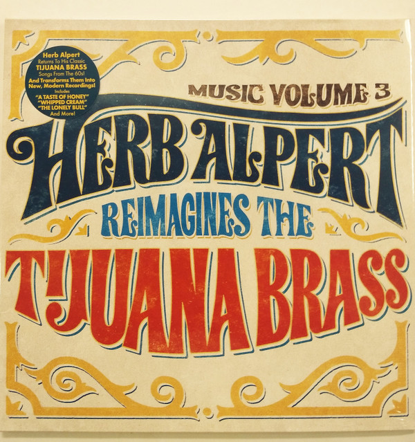 ALPERT, HERB – ALPERT, HERB – MUSIC 3 - HERB ALPERT ... .. REIMAGINES THE TIJUANA BRASS