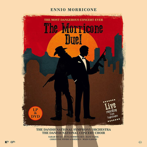 MORRICONE, ENNIO – MORRICONE, ENNIO – MORRICONE DUEL - THE MOST DANISH NATIONAL S.O./SARAH HICKS
