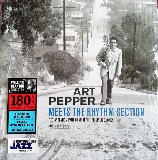 PEPPER, ART – PEPPER, ART – MEETS THE RHYTHM SECTION ..RHYTHM SECTION/ PHOTOGRAPHS BY WILLIAM CLAXTON