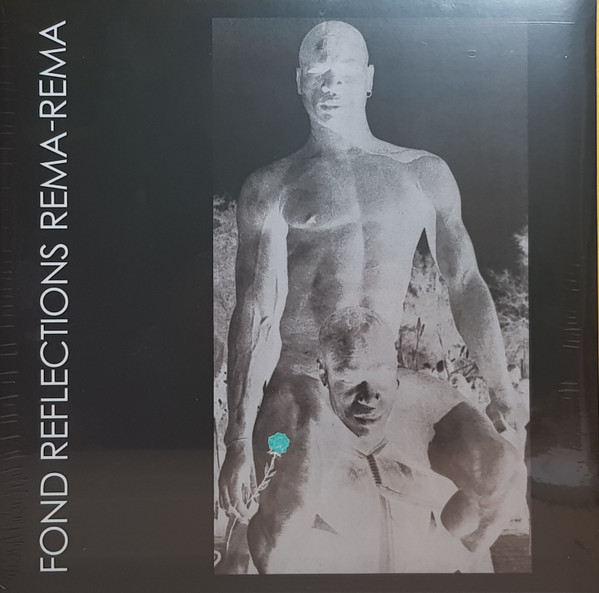 REMA REMA – REMA REMA – FOND REFLECTIONS