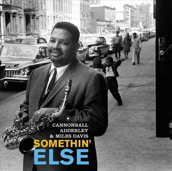 ADDERLEY, CANNONBALL &... – ADDERLEY, CANNONBALL &... – SOMETHIN' ELSE 180GR./ DELUXE GATEFOLD SLEEVE