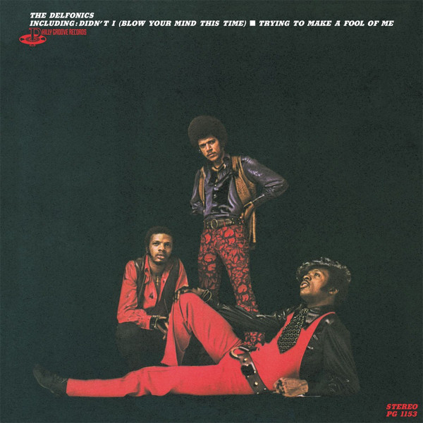 DELFONICS – DELFONICS – DELFONICS 180GR./INCL. "DIDN'T I (BLOW YOUR MIND THIS TIME)"