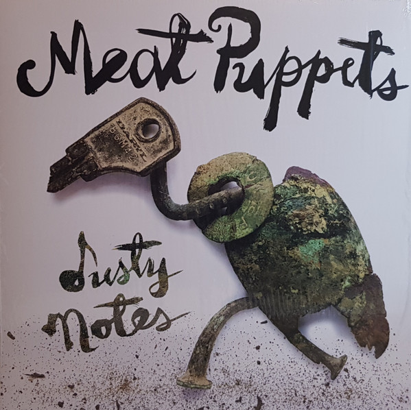 MEAT PUPPETS – MEAT PUPPETS – DUSTY NOTES