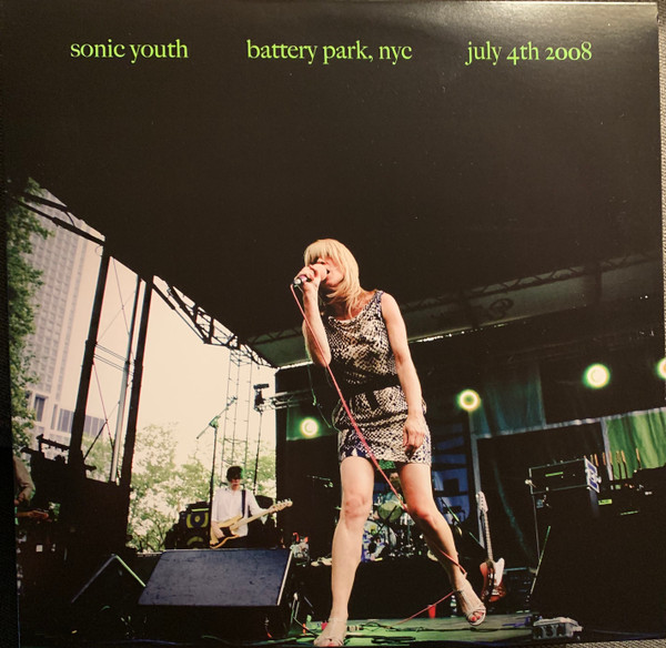 SONIC YOUTH – SONIC YOUTH – BATTERY PARK LIVE NYC: JULY 4TH 2008