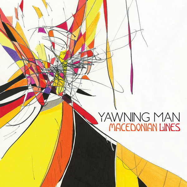 YAWNING MAN – YAWNING MAN – MACEDONIAN LINES