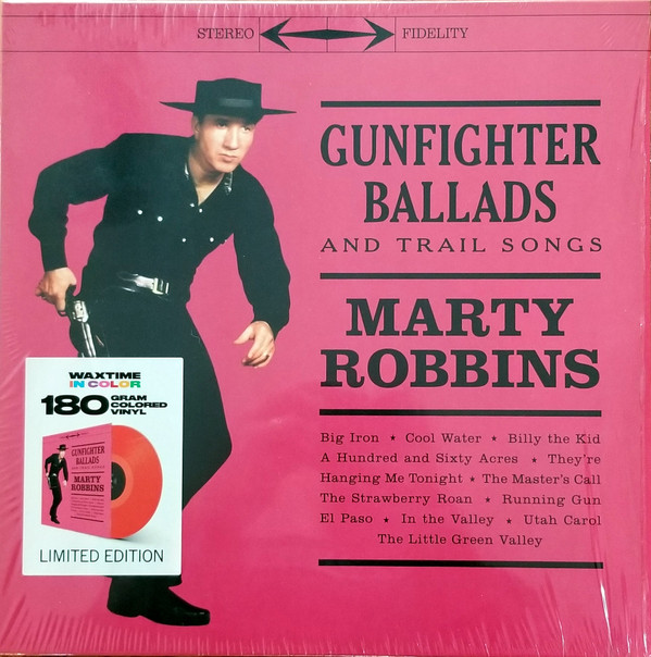 ROBBINS, MARTY – ROBBINS, MARTY – GUNFIGHTER BALLADS AND... .. BALLADS AND TRAIL SONGS/180GR./RED VINYL/4 BONUS TR.