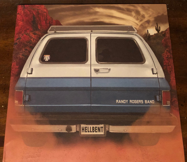 RANDY ROGERS BAND – RANDY ROGERS BAND – HELLBENT