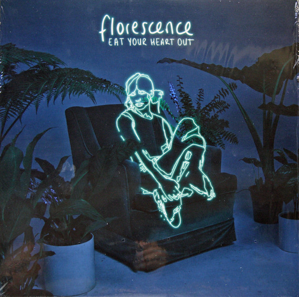 EAT YOUR HEART OUT – EAT YOUR HEART OUT – FLORESCENCE