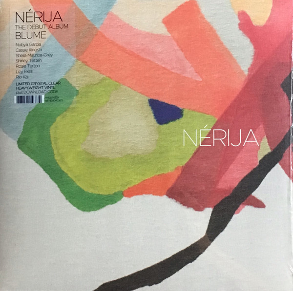 NERIJA – NERIJA – BLUME INDIE ONLY CRYSTAL CLEAR COLOURED VINYL