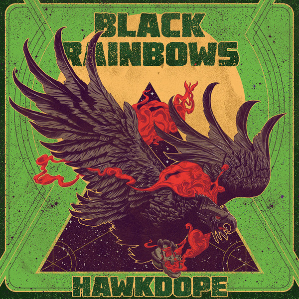 BLACK RAINBOWS – BLACK RAINBOWS – HAWKDOPE