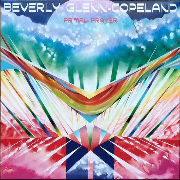 GLENN-COPELAND, BEVERLY – GLENN-COPELAND, BEVERLY – PRIMAL PRAYER