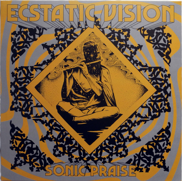 ECSTATIC VISION – ECSTATIC VISION – SONIC PRAISE