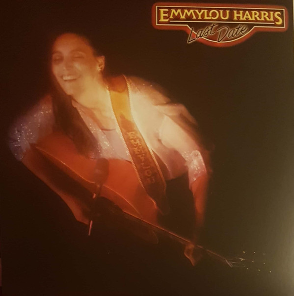 HARRIS,EMMYLOU – HARRIS,EMMYLOU – LAST DATE (140 GR 12")