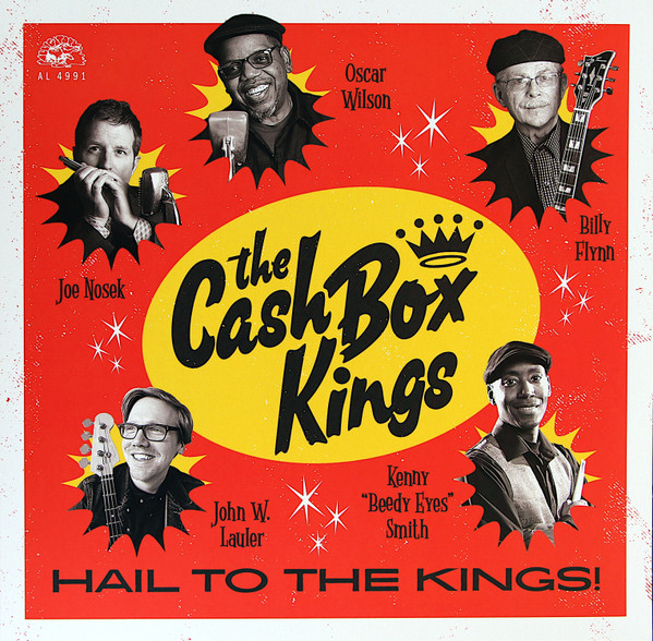 CASH BOX KINGS – CASH BOX KINGS – HAIL TO THE KINGS!