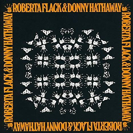 FLACK, ROBERTA – FLACK, ROBERTA – ROBERTA FLACK & DO... .. HATHAWAY//180GR./GATEFOLD SLEEVE