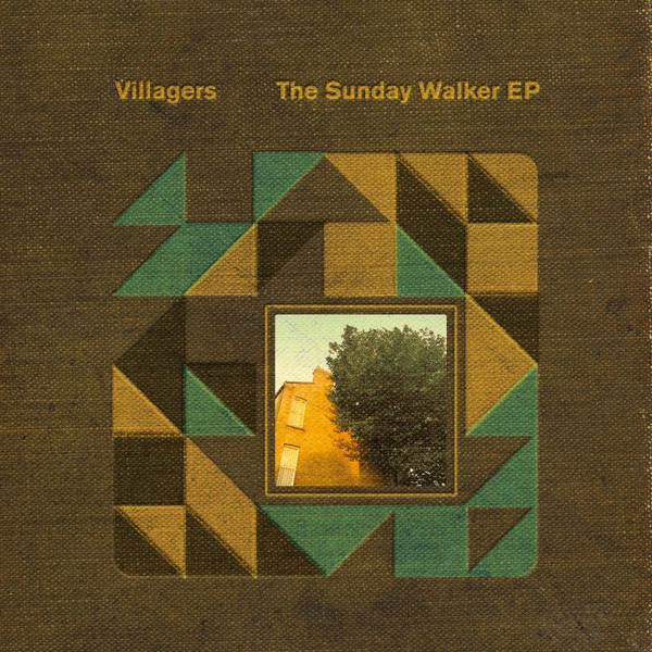VILLAGERS – VILLAGERS – SUNDAY WALKER EP