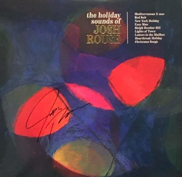 ROUSE, JOSH – ROUSE, JOSH – HOLIDAY SOUNDS OF JOSH... .. ROUSE