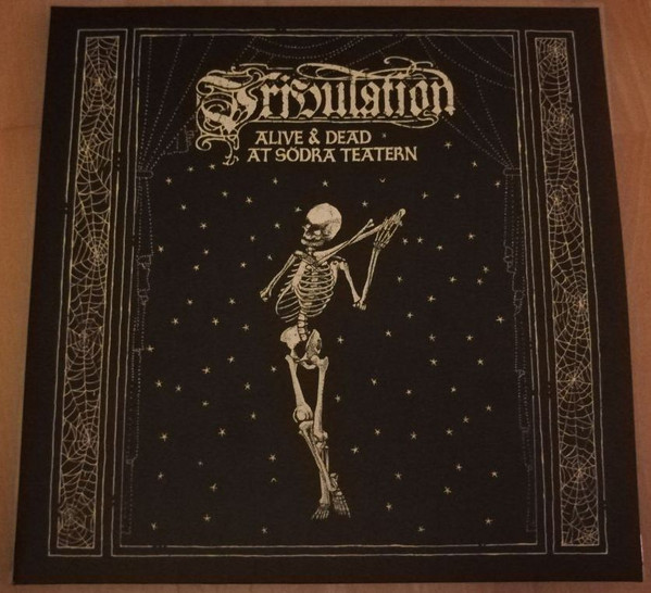 TRIBULATION – TRIBULATION – ALIVE & DEAD AT SO...