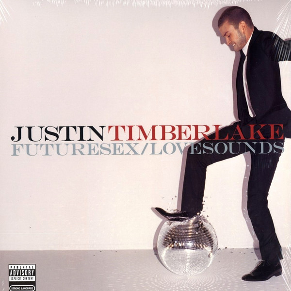 TIMBERLAKE, JUSTIN – TIMBERLAKE, JUSTIN – FUTURESEX/LOVESOUNDS