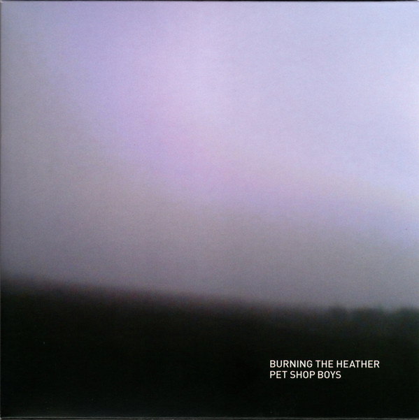 PET SHOP BOYS – PET SHOP BOYS – BURNING THE HEATHER FEATURING BERNARD BUTLER