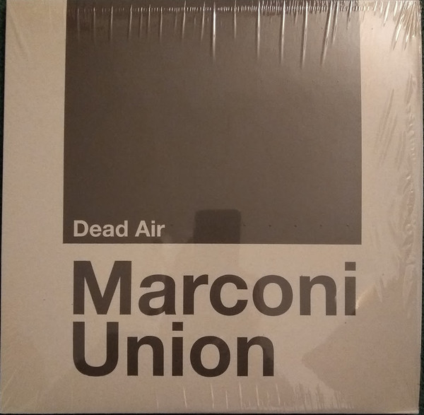 MARCONI UNION – MARCONI UNION – DEAD AIR