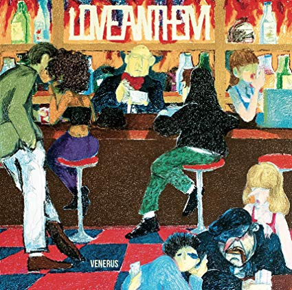 VENERUS – VENERUS – LOVE ANTHEM