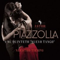 PIAZZOLLA, ASTOR – PIAZZOLLA, ASTOR – NUESTRO TIEMPO NUEVO TANGO WITH QUARTET + VOCALIST HECTOR DE ROSAS