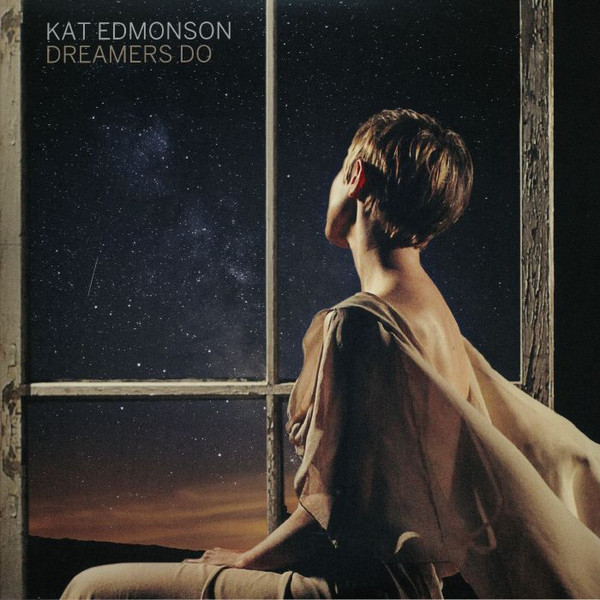 EDMONSON, KAT – EDMONSON, KAT – DREAMERS DO
