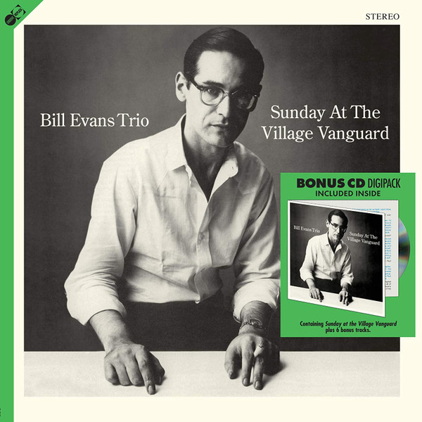BILL EVANS TRIO – BILL EVANS TRIO – SUNDAY AT THE VILLAGE ... 180GR. VINYL + BONUS CD SUNDAY AT THE VILLAGE VANGUARD