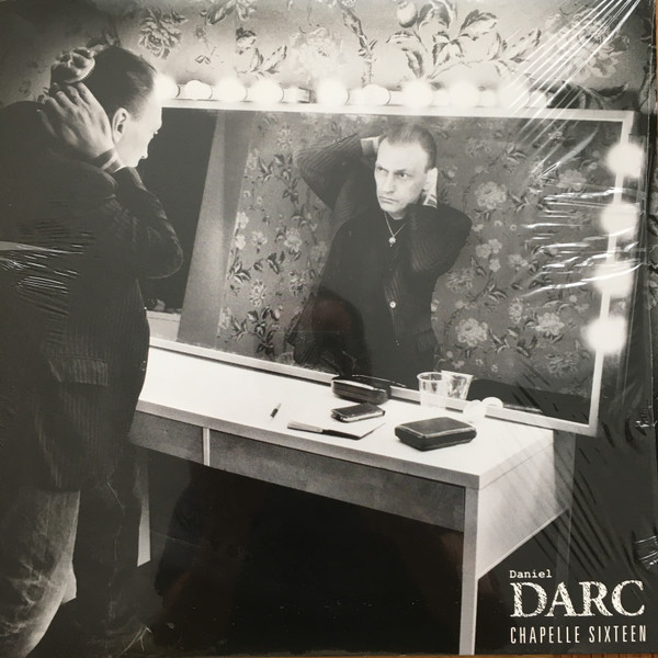 DARC, DANIEL – DARC, DANIEL – CHAPELLE SIXTEEN