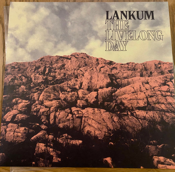 LANKUM – LANKUM – LIVELONG DAY .. DAY