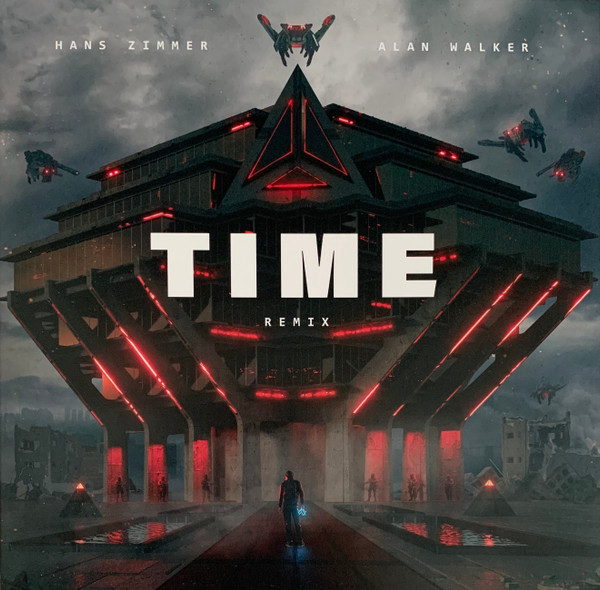 WALKER, ALAN X HANS ZI... – WALKER, ALAN X HANS ZI... – TIME (ALAN WALKER REMIX)