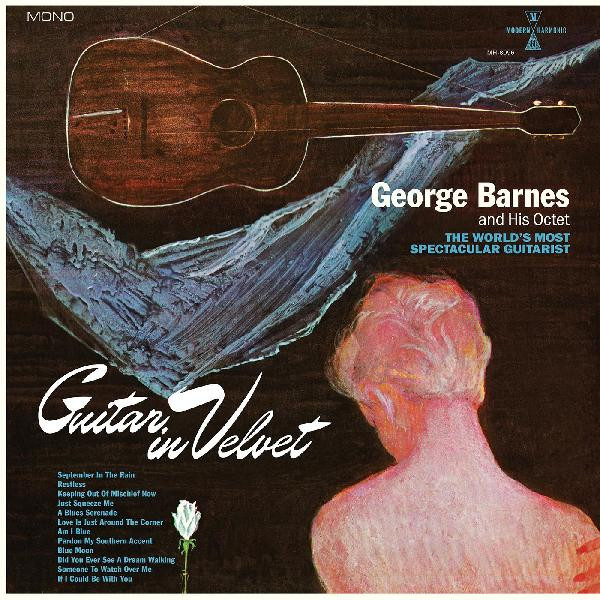 BARNES, GEORGE & C... – BARNES, GEORGE & C... – GUITAR IN VELVET .. VELVET / BLUE VINYL