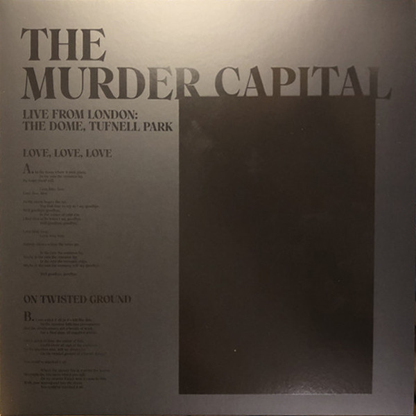 MURDER CAPITAL – MURDER CAPITAL – LIVE FROM LONDON: THE ... .. TWISTED GROUND - LIVE FROM LONDON: THE DOME / RSD 20