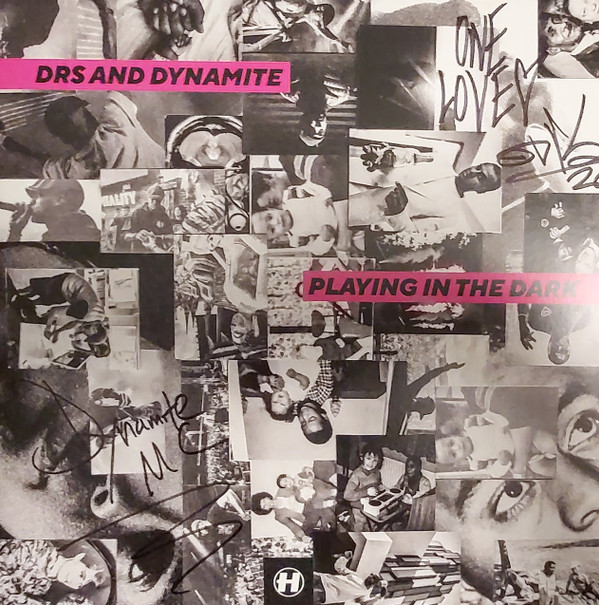 DRS & DYNAMITE – DRS & DYNAMITE – PLAYING IN THE DARK