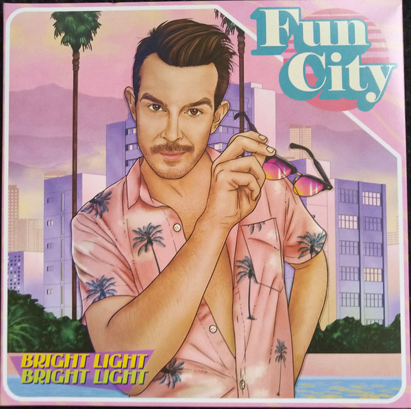 BRIGHT LIGHT BRIGHT LIGHT – BRIGHT LIGHT BRIGHT LIGHT – FUN CITY PINK COLOURED VINYL