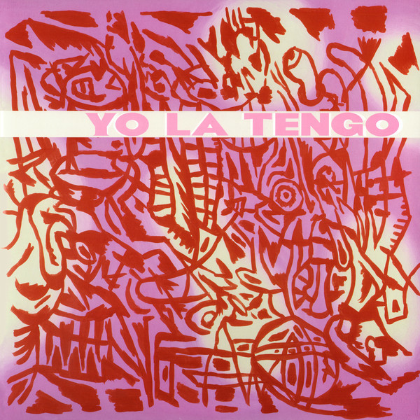 YO LA TENGO – YO LA TENGO – I AM NOT AFRAID OF YOU... ...AND I WILL BEAT YOUR ASS - 120GR US PRESSING + MP3 V