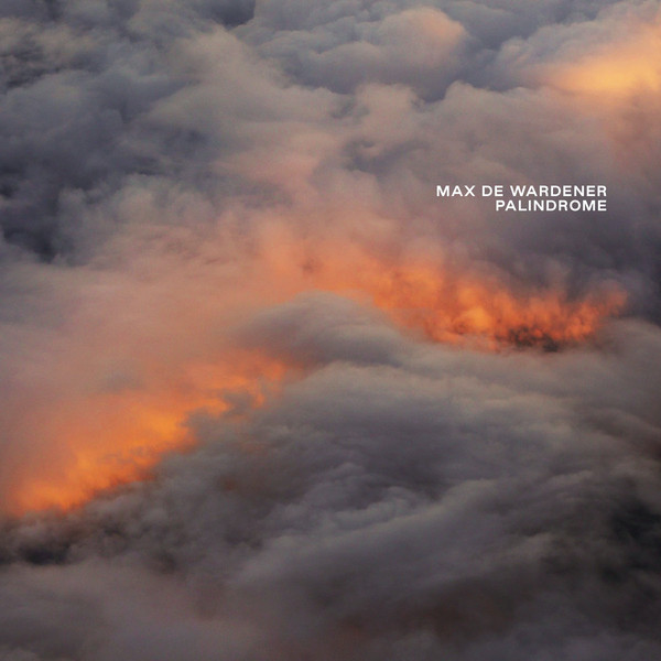 WARDENER, MAX DE – WARDENER, MAX DE – PALINDROME