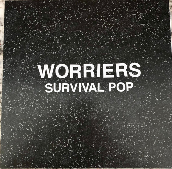 WORRIERS – WORRIERS – SURVIVAL POP