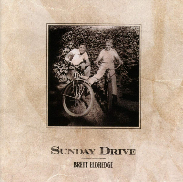 ELDREDGE,BRETT – ELDREDGE,BRETT – SUNDAY DRIVE (140 GR 12")