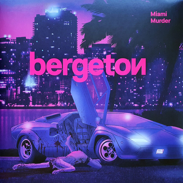 BERGETON – BERGETON – MIAMI MURDER