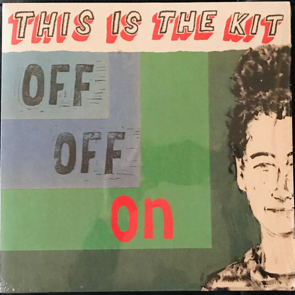 THIS IS THE KIT – THIS IS THE KIT – OFF OFF ON